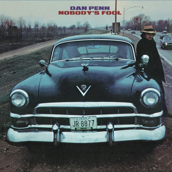 Dan Penn - Nobody's Fool |  Vinyl LP | Dan Penn - Nobody's Fool (LP) | Records on Vinyl