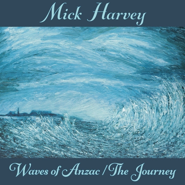 | Vinyl LP | Mick Harvey - Waves of Anzac/the Journey (LP) | Records on Vinyl
