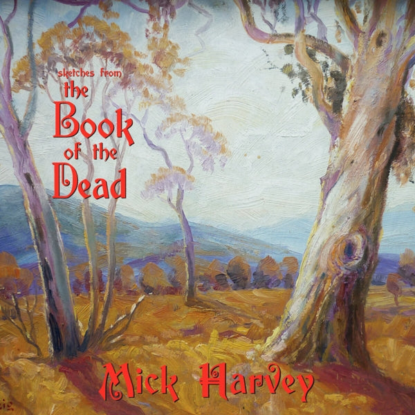 | Vinyl LP | Mick Harvey - Sketches From the Book of Dead (LP) | Records on Vinyl