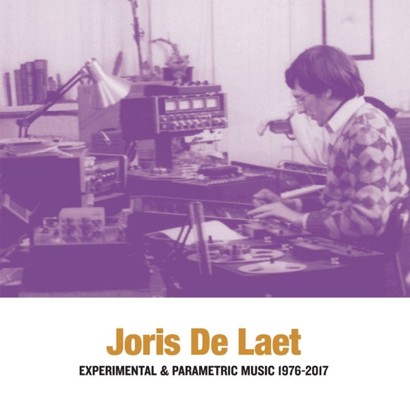  |  Vinyl LP | Joris De Laet - Experimental & Parametric Music 1976-2017 (2 LPs) | Records on Vinyl