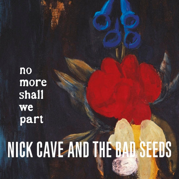 Nick Cave & Bad Seeds - No More Shall We..  |  Vinyl LP | Nick Cave & Bad Seeds - No More Shall We..  (2 LPs) | Records on Vinyl