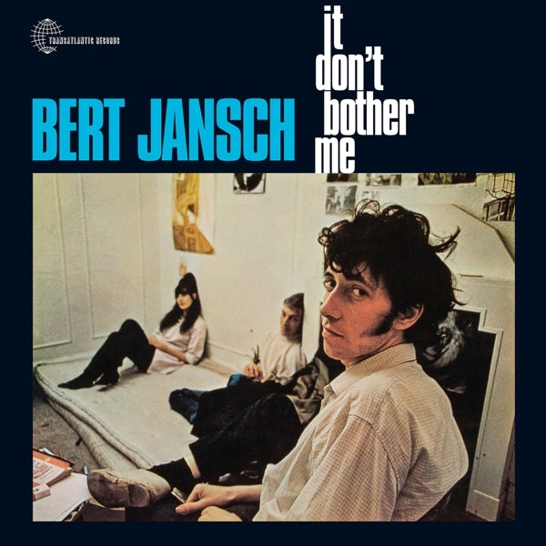 Bert Jansch - It Don't Bother Me |  Vinyl LP | Bert Jansch - It Don't Bother Me (LP) | Records on Vinyl