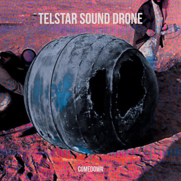 Telstar Sound Drone - Comedown |  Vinyl LP | Telstar Sound Drone - Comedown (LP) | Records on Vinyl