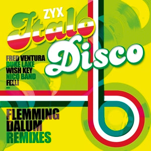 V/A - Zyx Italo Disco:.. |  Vinyl LP | V/A - ZYX ITALO DISCO: FLEMMING DALUM REMIXES (LP) | Records on Vinyl