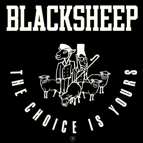 Black Sheep - Choice Is Yours |  7" Single | Black Sheep - Choice Is Yours (7" Single) | Records on Vinyl