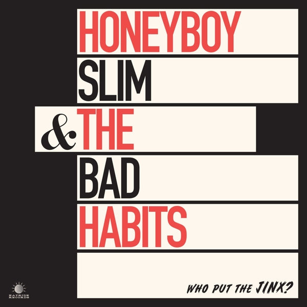 Honeyboy Slim & The Bad H - Who Put The Jinx? |  Vinyl LP | Honeyboy Slim & The Bad H - Who Put The Jinx? (LP) | Records on Vinyl