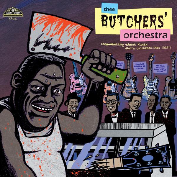  |  Vinyl LP | Thee Butchers Orchestra - Stop Talking About Music/ (LP) | Records on Vinyl