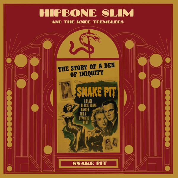  |  Vinyl LP | Hipbone Slim & Knee Tremb - Snake Pit (LP) | Records on Vinyl