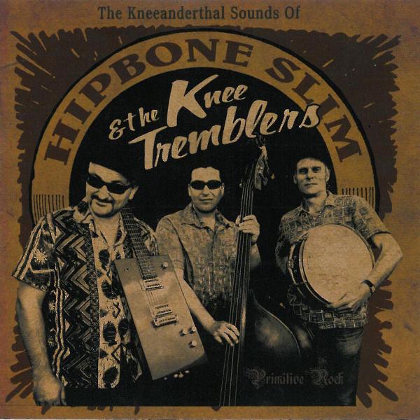  |  Vinyl LP | Hipbone Slim & Knee Tremb - Kneeanderthal Sounds of (LP) | Records on Vinyl