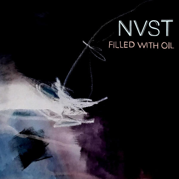  |  Vinyl LP | Nvst - Filled With Oil (LP) | Records on Vinyl