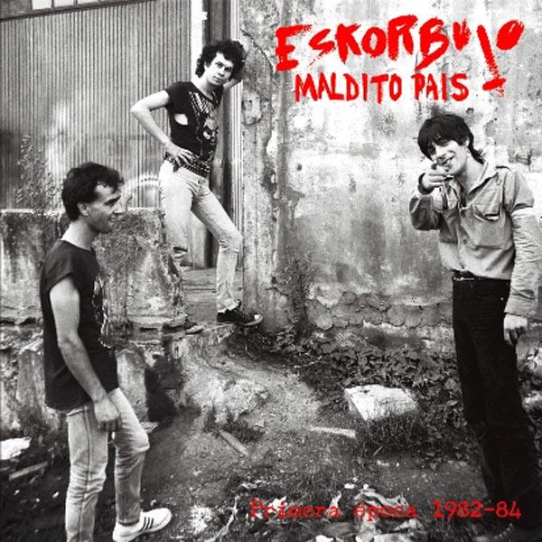 Eskorbuto - Maldito Pais |  Vinyl LP | Eskorbuto - Maldito Pais (LP) | Records on Vinyl