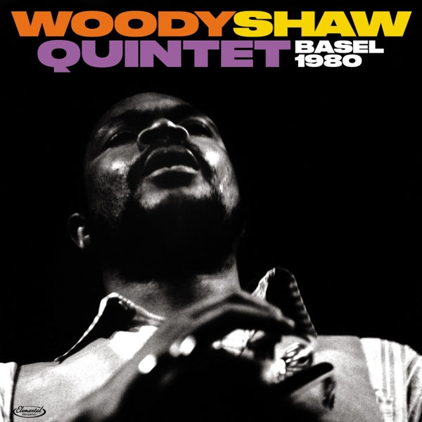 Woody Shaw Quintet - Basel 1980  |  Vinyl LP | Woody Shaw Quintet - Basel 1980  (LP) | Records on Vinyl