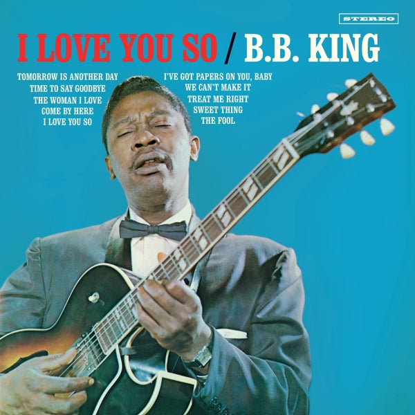 B.B. King - I Love You So  |  Vinyl LP | B.B. King - I Love You So  (LP) | Records on Vinyl