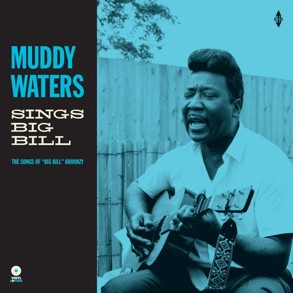 Muddy Waters - Sings 'Big Bill'  |  Vinyl LP | Muddy Waters - Sings 'Big Bill'  (LP) | Records on Vinyl