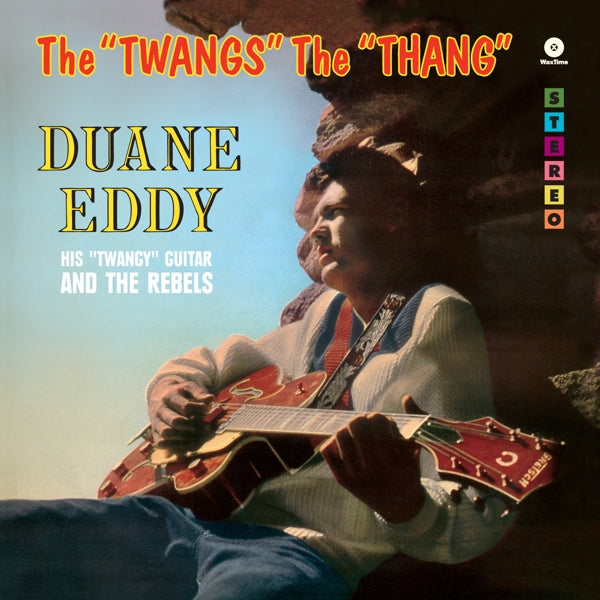 Duane Eddy - Twangs The Thang  |  Vinyl LP | Duane Eddy - Twangs The Thang  (LP) | Records on Vinyl