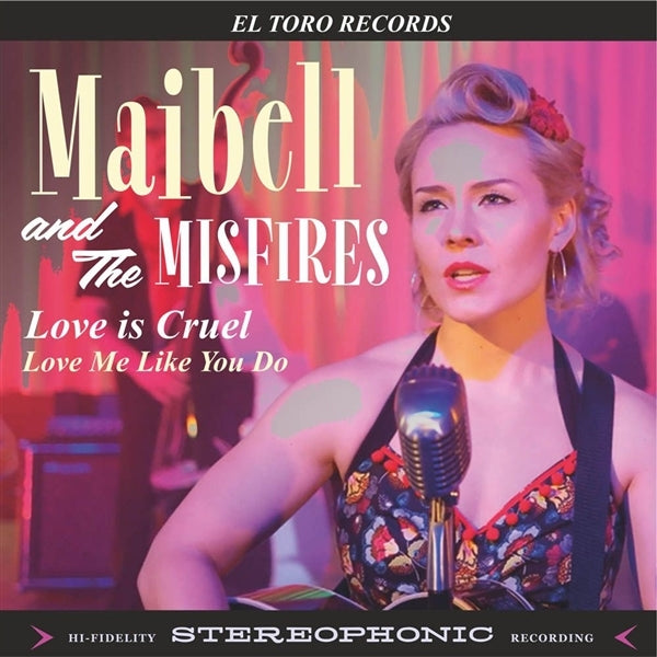 Maibell & The Misfires - Love Is Cruel |  7" Single | Maibell & The Misfires - Love Is Cruel (7" Single) | Records on Vinyl