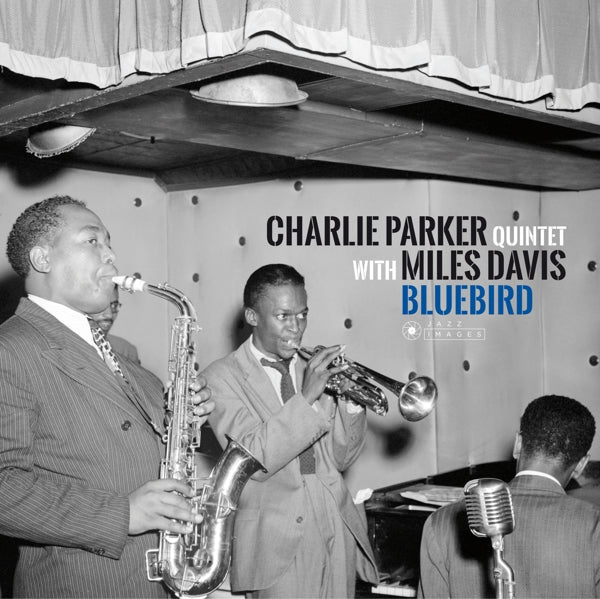 Charlie Parker Quintet - Bluebird  |  Vinyl LP | Charlie Parker Quintet - Bluebird  (LP) | Records on Vinyl