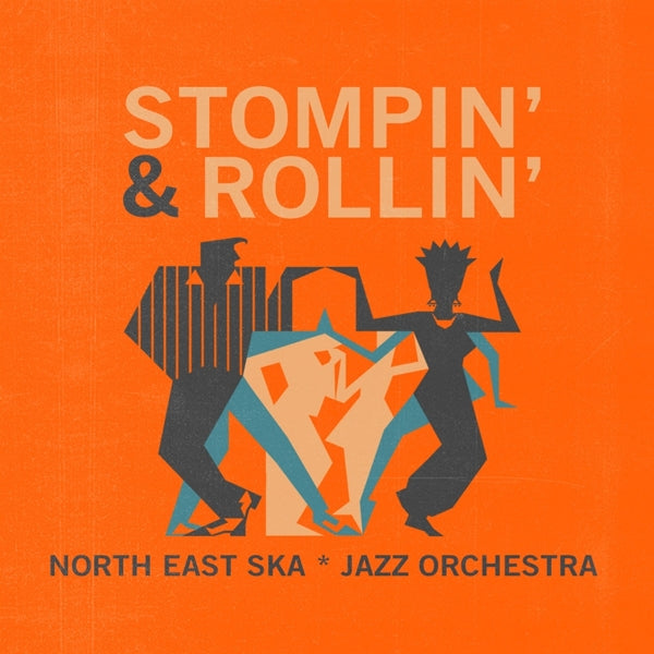 North East Ska Jazz Orche - Stompin' & Rollin' |  Vinyl LP | North East Ska Jazz Orche - Stompin' & Rollin' (LP) | Records on Vinyl