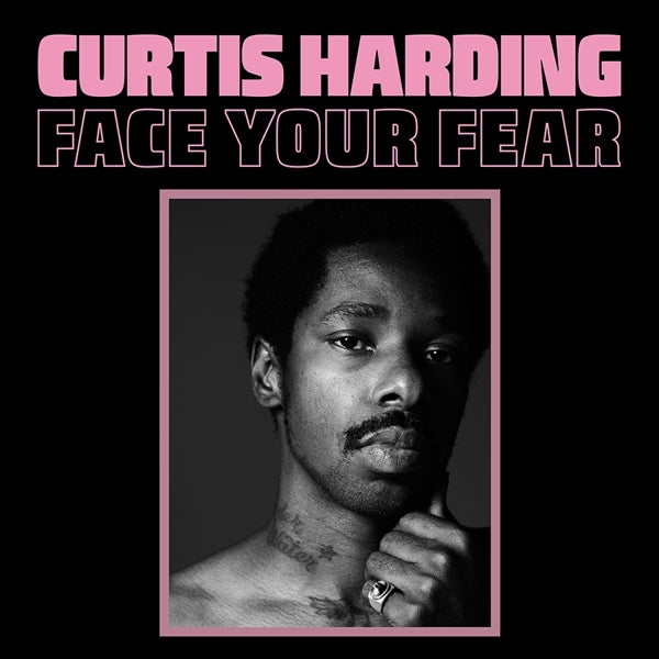Curtis Harding - Face Your Fear  |  Vinyl LP | Curtis Harding - Face Your Fear  (LP) | Records on Vinyl