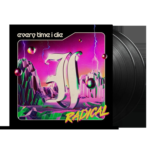 Every Time I Die - Radical  |  Vinyl LP | Every Time I Die - Radical  (2 LPs) | Records on Vinyl