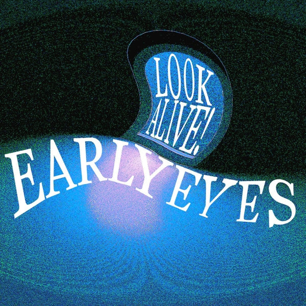 Early Eyes - Look Alive!  |  Vinyl LP | Early Eyes - Look Alive!  (LP) | Records on Vinyl