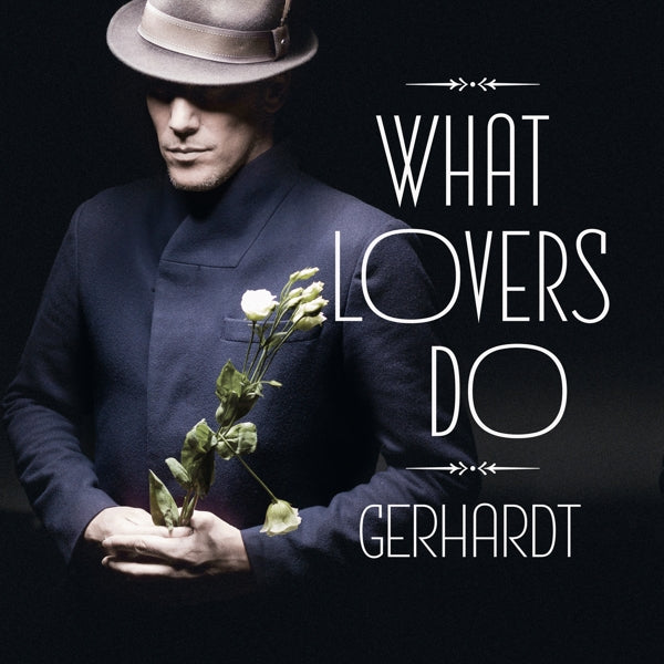 Gerhardt - What Lovers Do  |  Vinyl LP | Gerhardt - What Lovers Do  (LP) | Records on Vinyl