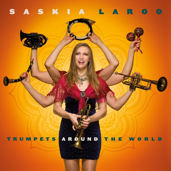 Saskia Laroo - Trumpets Around The World |  Vinyl LP | Saskia Laroo - Trumpets Around The World (LP) | Records on Vinyl