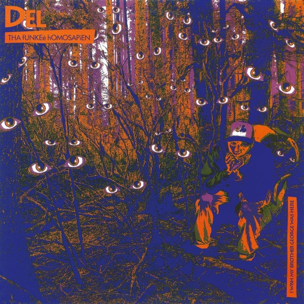 Del Tha Funkee Homosapien - I Wish My Brother..  |  Vinyl LP | Del Tha Funkee Homosapien - I Wish My Brother George Was Here (LP) | Records on Vinyl