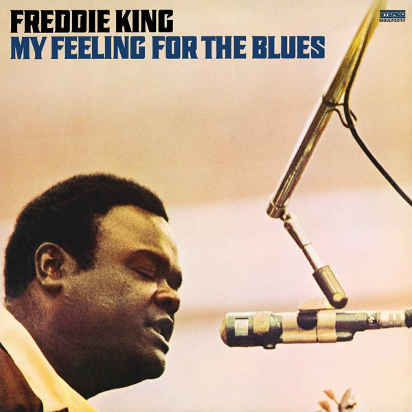 Freddie King - My Feeling For The..  |  Vinyl LP | Freddie King - My Feeling For The..  (LP) | Records on Vinyl