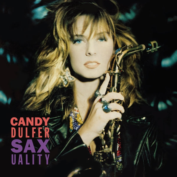  |  Vinyl LP | Candy Dulfer - Saxuality (LP) | Records on Vinyl