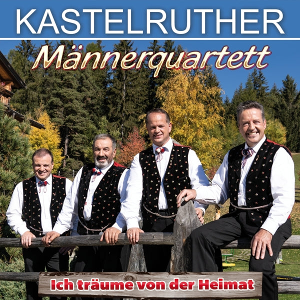  |  Vinyl LP | Kastelruther Mannerquartett - Ich Traumer von Der Heimat (LP) | Records on Vinyl
