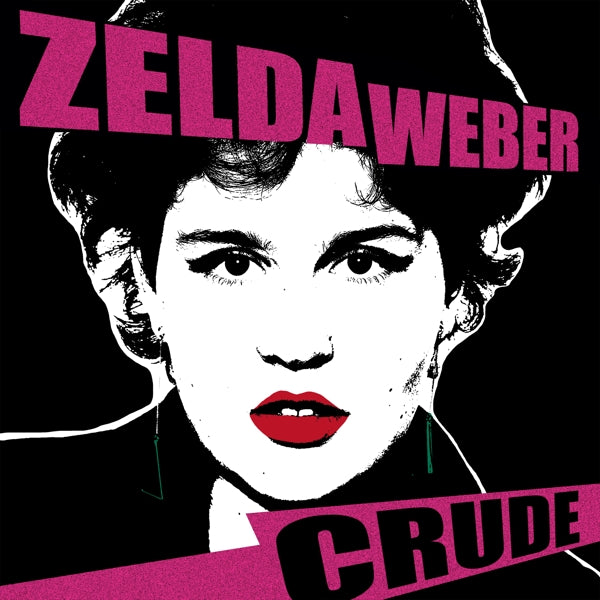  |  Vinyl LP | Zelda Weber - Crude (LP) | Records on Vinyl