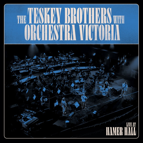  |  Vinyl LP | Teskey Brothers - Live At Hamer Hall (2 LPs) | Records on Vinyl