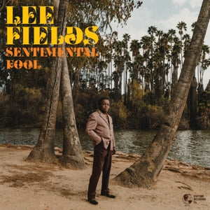  |  Preorder | Lee Fields - Sentimental Fool (LP) | Records on Vinyl